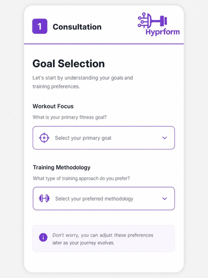 Hyprform consultation — goal selection, training focus, and experience level